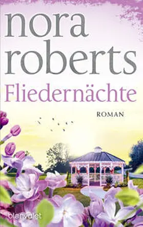 Roberts |  Fliedernächte | Buch |  Sack Fachmedien