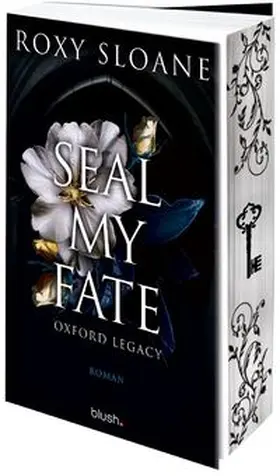 Sloane |  Seal My Fate - Oxford Legacy | Buch |  Sack Fachmedien