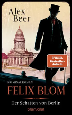 Beer |  Felix Blom. Der Schatten von Berlin | Buch |  Sack Fachmedien