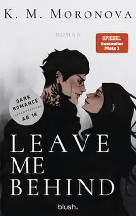 Moronova |  Leave Me Behind | Buch |  Sack Fachmedien