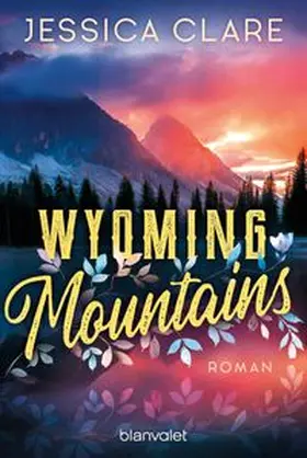 Clare | Wyoming Mountains | Buch | 978-3-7341-1616-2 | www.sack.de