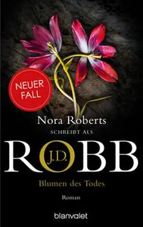 Robb |  Blumen des Todes | Buch |  Sack Fachmedien