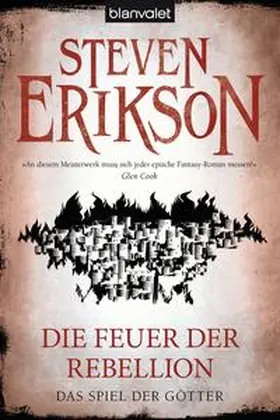 Erikson |  Das Spiel der Götter (10) - Die Feuer der Rebellion | Buch |  Sack Fachmedien
