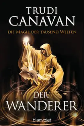 Canavan |  Die Magie der tausend Welten - Der Wanderer | Buch |  Sack Fachmedien