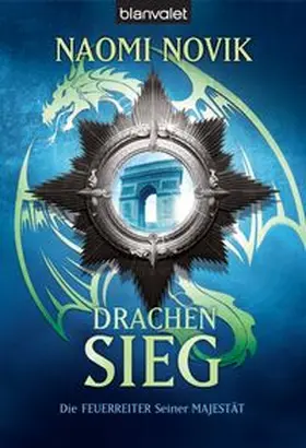 Novik | Drachensieg | Buch | 978-3-7341-6164-3 | www.sack.de