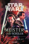 Gray |  Star Wars(TM) Meister und Schüler | Buch |  Sack Fachmedien