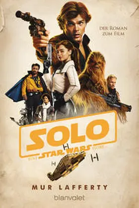 Lafferty |  Star Wars(TM) Solo | Buch |  Sack Fachmedien