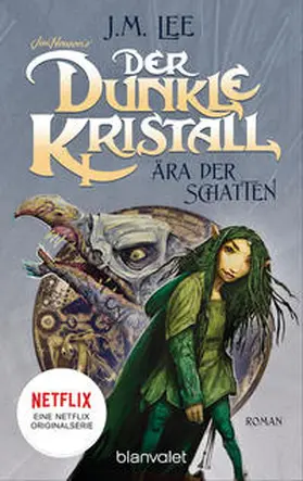 Lee |  Der dunkle Kristall - Ära der Schatten | Buch |  Sack Fachmedien