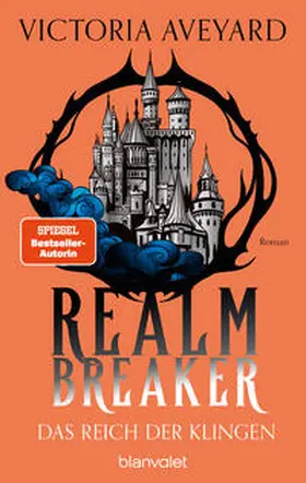 Aveyard |  Das Reich der Klingen - Realm Breaker 2 | Buch |  Sack Fachmedien