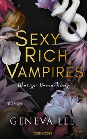 Lee | Sexy Rich Vampires - Blutige Versuchung | Buch | 978-3-7341-6370-8 | www.sack.de