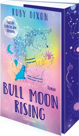 Dixon |  Bull Moon Rising - Pack die Liebe bei den Hörnern | Buch |  Sack Fachmedien