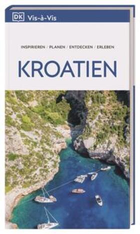 DK Verlag - Reise / Bousfield / Di Duca | Vis-à-Vis Reiseführer Kroatien | Buch | 978-3-7342-0644-3 | www.sack.de