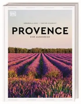 DK Verlag - Reise |  Provence. Eine Augenreise | Buch |  Sack Fachmedien