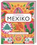 DK Verlag - Reise |  Typisch Mexiko | Buch |  Sack Fachmedien