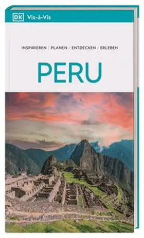 DK Verlag - Reise |  Vis-à-Vis Reiseführer Peru | Buch |  Sack Fachmedien