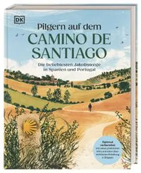 DK Verlag - Reise |  Pilgern auf dem Camino de Santiago | Buch |  Sack Fachmedien