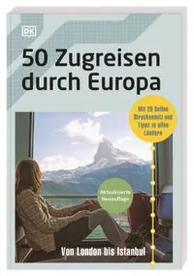 DK Verlag - Reise |  50 Zugreisen durch Europa | Buch |  Sack Fachmedien