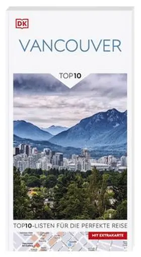 DK Verlag - Reise |  TOP10 Reiseführer Vancouver | Buch |  Sack Fachmedien