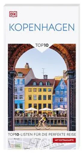 DK Verlag - Reise |  TOP10 Reiseführer Kopenhagen | Buch |  Sack Fachmedien