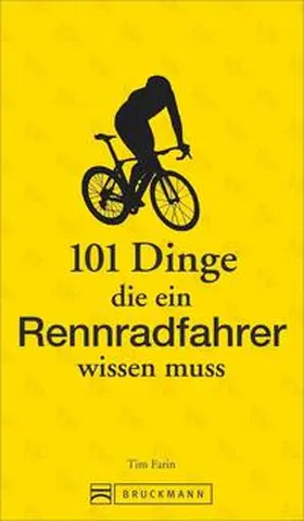 Farin |  101 Dinge, die ein Rennradfahrer wissen muss | Buch |  Sack Fachmedien