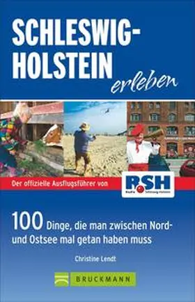 Lendt |  Schleswig-Holstein erleben | Buch |  Sack Fachmedien