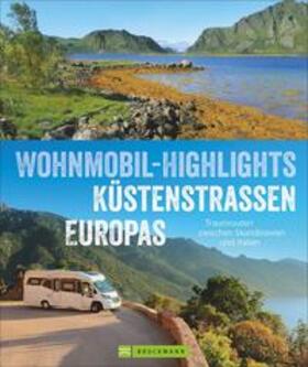 Berning / Moll / Cernak | Wohnmobil-Highlights Küstenstraßen Europas | Buch | 978-3-7343-0633-4 | sack.de