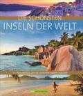 Karl / Maeritz / Lendt |  Die schönsten Inseln der Welt | Buch |  Sack Fachmedien