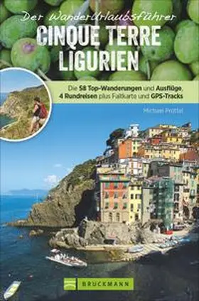 Pröttel |  Wanderurlaubsführer Cinque Terre Ligurien | Buch |  Sack Fachmedien