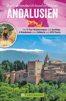 Friedrich / Ahrens |  Wanderurlaubsführer Andalusien | Buch |  Sack Fachmedien