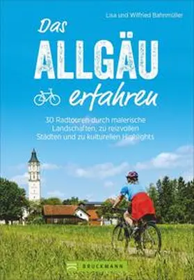 Bahnmüller |  Das Allgäu erfahren | Buch |  Sack Fachmedien