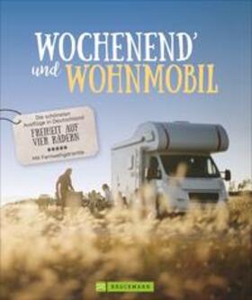 Moll / Zaglitsch / Lupp | Wochenend' und Wohnmobil | Buch | 978-3-7343-1288-5 | sack.de