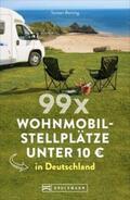 Berning |  99 x Wohnmobilstellplätze unter 10 EUR in Deutschland | Buch |  Sack Fachmedien