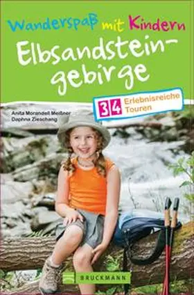 Zieschang / Daphna Zieschang / Morandell-Meißner |  Wanderspaß mit Kindern - Elbsandsteingebirge | Buch |  Sack Fachmedien