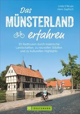 Zaglitsch / Bryan / O'Bryan |  Das Münsterland erfahren | Buch |  Sack Fachmedien
