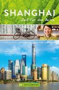Klein / Mohr |  Bruckmann Reiseführer Shanghai: Zeit für das Beste | eBook | Sack Fachmedien