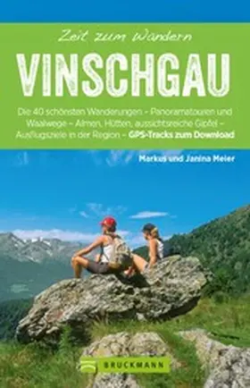 Meier |  Bruckmann Wanderfürher: Zeit zum Wandern Vinschgau | eBook | Sack Fachmedien