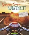 Deleker / Wahmkow / Eisenschink |  Sommer, Sonne, Kurvenzeit | Buch |  Sack Fachmedien