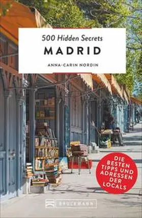 Nordin |  500 Hidden Secrets Madrid | Buch |  Sack Fachmedien