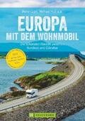 Moll / Haafke / Kröll |  Europa mit dem Wohnmobil: Die schönsten Routen zwischen Nordkap und Gibraltar | eBook | Sack Fachmedien