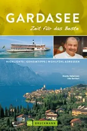 Kellermann / Bernhart |  Bruckmann Reiseführer Gardasee: Zeit für das Beste | eBook | Sack Fachmedien