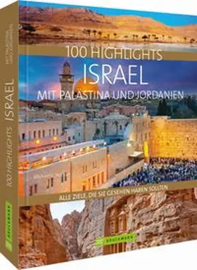 Nathan | 100 Highlights Israel mit Palästina und Jordanien | Buch | 978-3-7343-1656-2 | www.sack.de