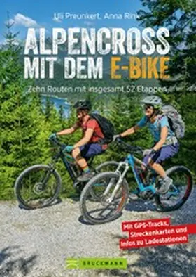 Preunkert / Rink |  Alpencross mit dem E-Bike | eBook | Sack Fachmedien