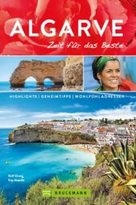 Osang / Maeritz |  Bruckmann Reiseführer Algarve: Zeit für das Beste. | eBook | Sack Fachmedien