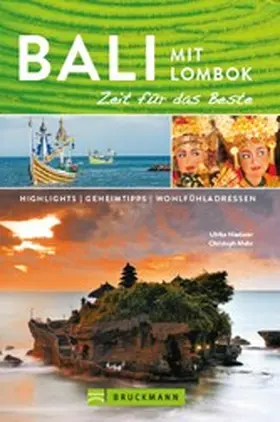 Niederer / Mohr |  Bruckmann Reiseführer Bali und Lombok: Zeit für das Beste | eBook | Sack Fachmedien