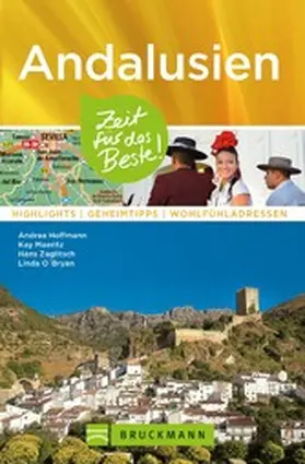 Hoffmann / Maeritz / Zaglitsch |  Bruckmann Reiseführer Andalusien: Zeit für das Beste | eBook | Sack Fachmedien