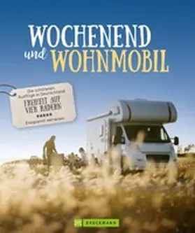 Moll / Zaglitsch / Lupp |  Wochenend´ und Wohnmobil | eBook | Sack Fachmedien