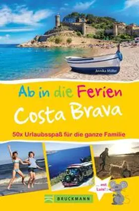 Müller |  Ab in die Ferien Costa Brava | Buch |  Sack Fachmedien