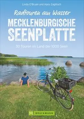 O´Bryan / Zaglitsch |  Radtouren am Wasser Mecklenburgische Seenplatte | Buch |  Sack Fachmedien