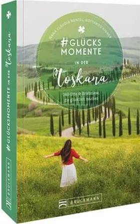 Nenzel / Aigner |  #Glücksmomente in der Toskana | Buch |  Sack Fachmedien