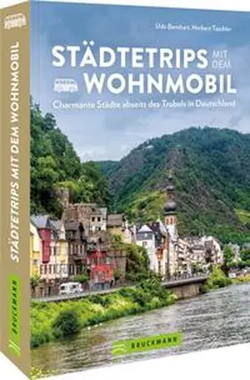 Bernhart / Taschler |  Städtetrips mit dem Wohnmobil | Buch |  Sack Fachmedien